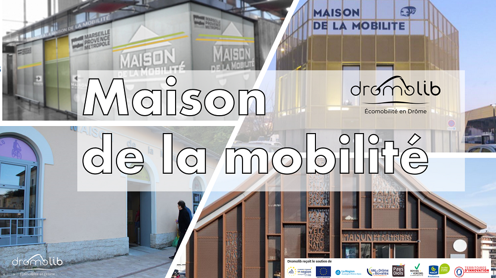 Maison de la Mobilité en Drôme, c&rsquo;est parti !