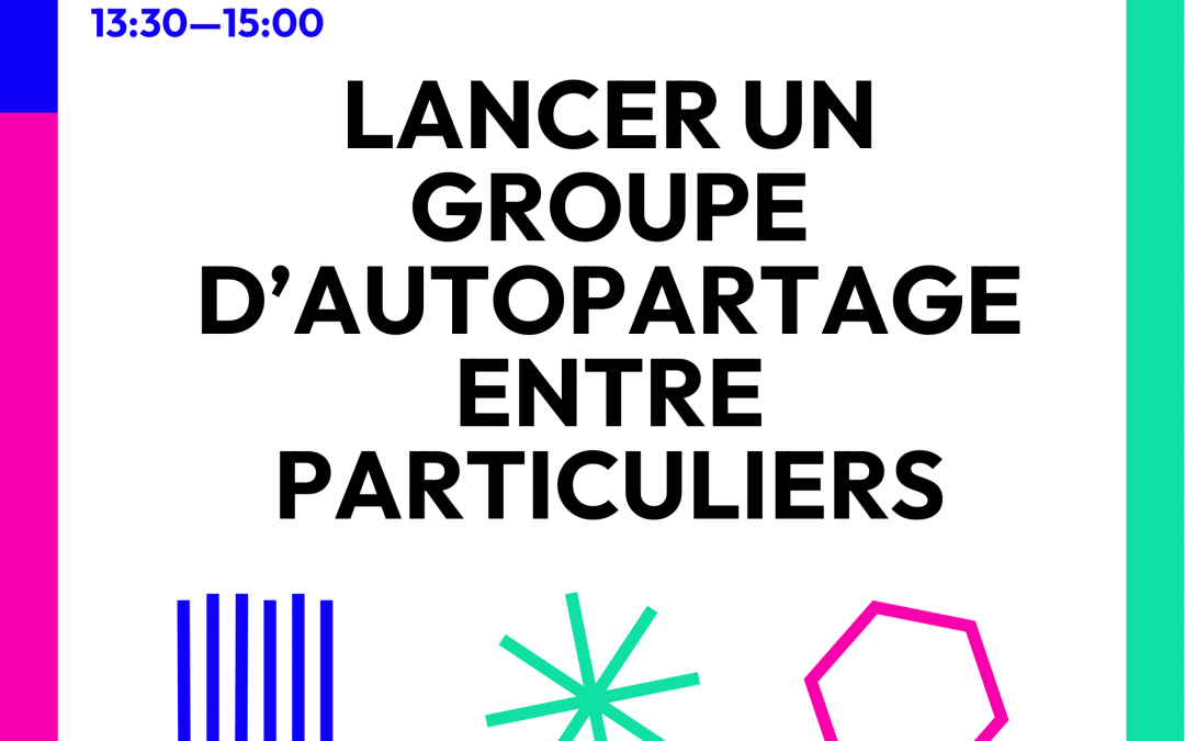 Les premiers pas pour créer un groupe d’autopartage entre particuliers : retour sur le webinaire du 13 janvier