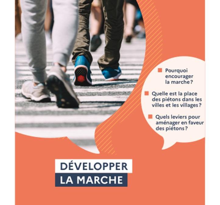 Développer la marche