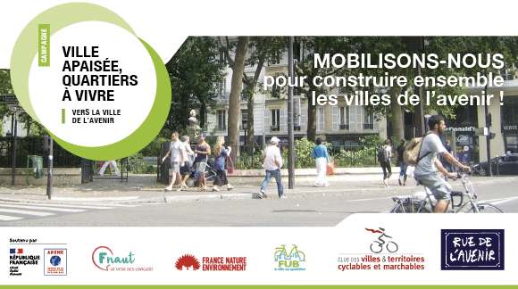 La campagne « Ville Apaisée, quartiers à vivre »